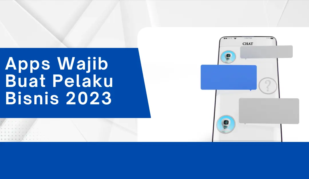 apps-wajib-buat-pelaku-bisnis-2023