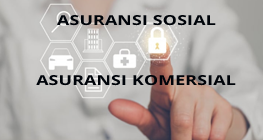 kenali-perbedaan-asuransi-sosial-dan-asuransi-komersil