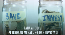 kenali-perbedaan-menabung-dan-investasi