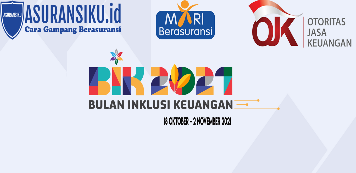 Inklusi Keuangan 2021 dan Promo Asuransi Terbaru