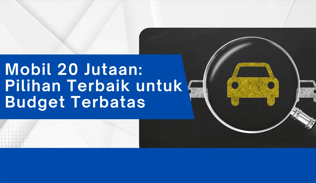 5-rekomendasi-mobil-dengan-harga-sekitar-20-jutaan