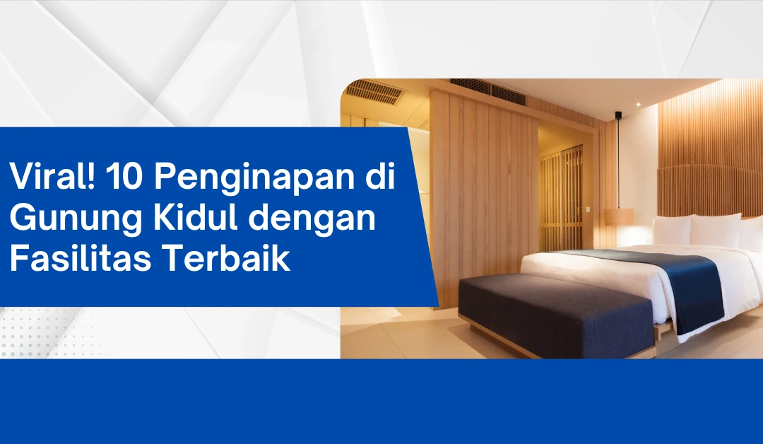 viral!-10-penginapan-di-gunung-kidul-dengan-fasilitas-terbaik